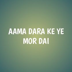 AAMA DARA KE YE MOR DAI-MgU9RRtqXX0