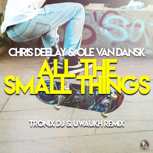 All the Small Things (Tronix DJ &amp; Uwaukh Remix)_poster_image