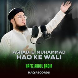 Ashab-e-Muhammad Haq Ke Wali