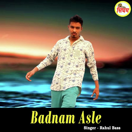 Badnam Asle