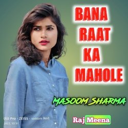 Bana Raat Ka Mahole (Haryanvi)-FBsMBARERV0