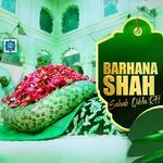 Barhana Shah Sahab Qibla Rh
