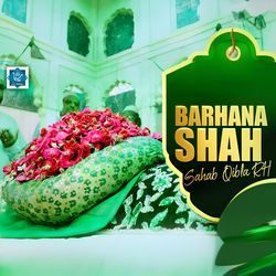 Barhana Shah Sahab Qibla Rh