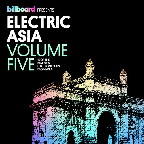 Billboard Presents Electric Asia, Vol. 5