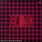 Bitch Better Have My Money