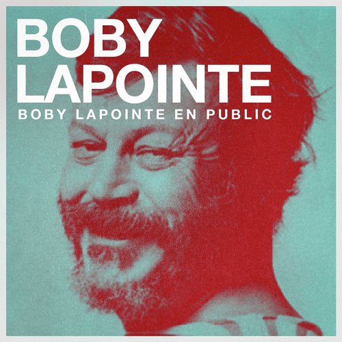 Boby lapointe en public