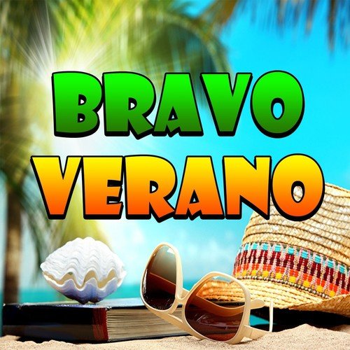 Bravo Verano