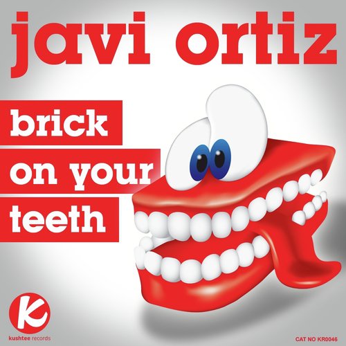 Brick On Your Teeth (Original Mix)