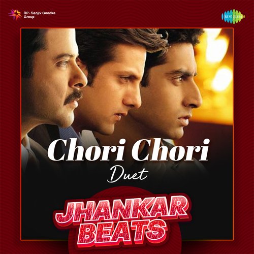 Chori Chori - Duet - Jhankar Beats