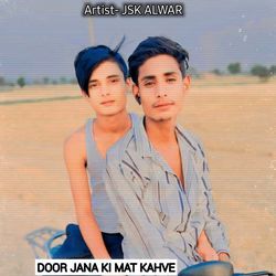 DOOR JANA KI MAT KAHVE-QwMGfBl4fX8