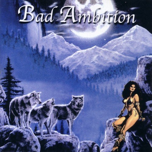 Bad Ambition