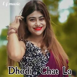 Dhodi Chat La