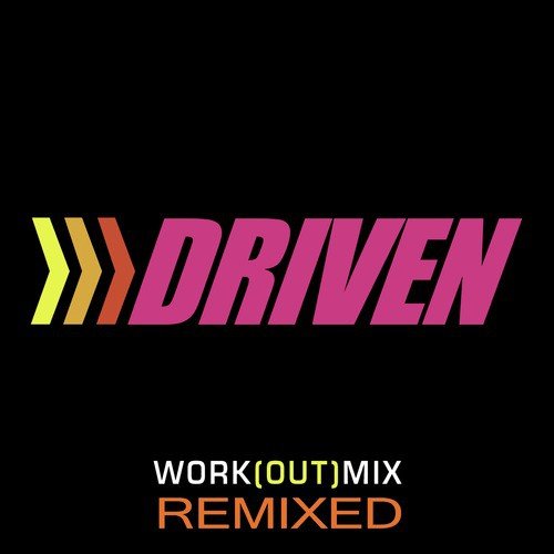 Driven Workout - Remixed_poster_image