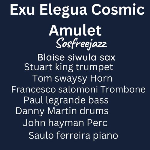 Exu Elegua Cosmic Amulet Sosfreejazz