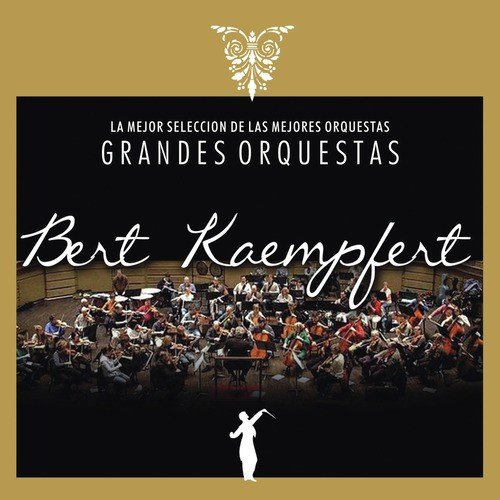 Grandes Orquestas / Bert Kaempfert