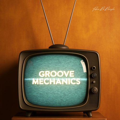 Groove Mechanics
