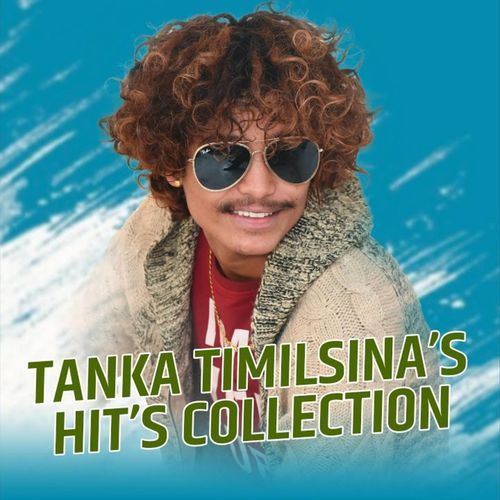 Hits Collection (Tanka Timilsina)