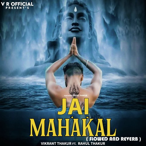 Jai Mahakal (Slowed and Reverb)