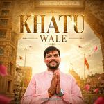 KHATU WALE