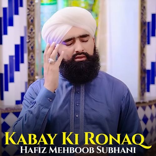 Kabay Ki Ronaq