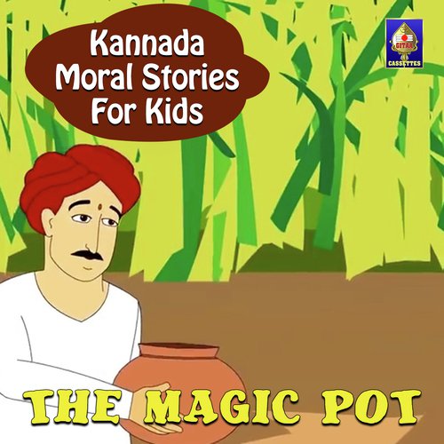 Kannada Moral Stories for Kids - The Magic Pot