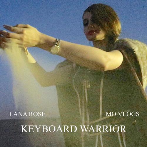 Keyboard Warrior (feat. Mo Vlogs)