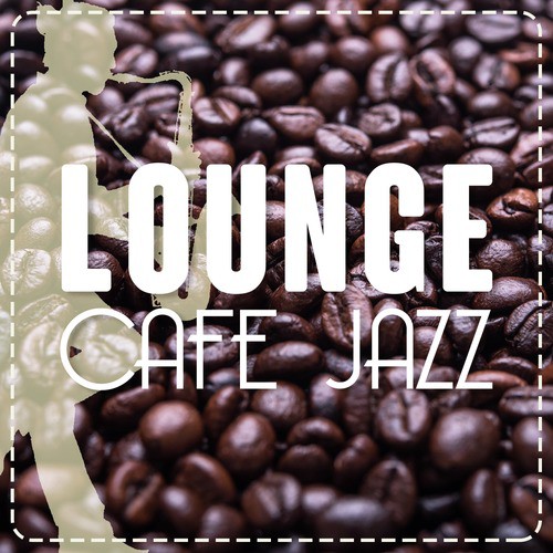 Lounge: Cafe Jazz