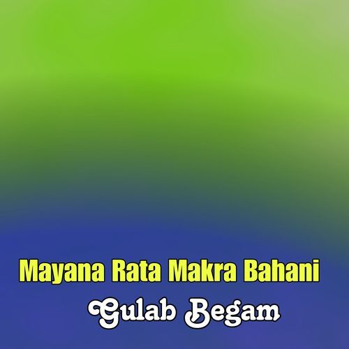 Mayana Rata Makra Bahani