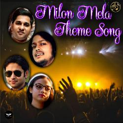 Milon Mela Theme Song-AQlYQEVzAEs