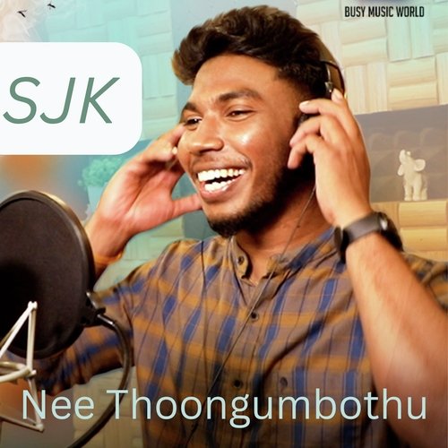 Nee Thoongumbothu