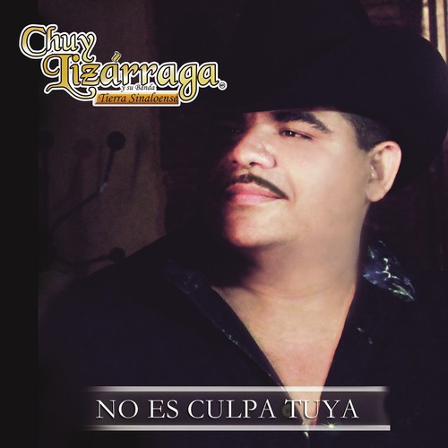 Chuy Lizárraga Y Su Banda Tierra Sinaloense