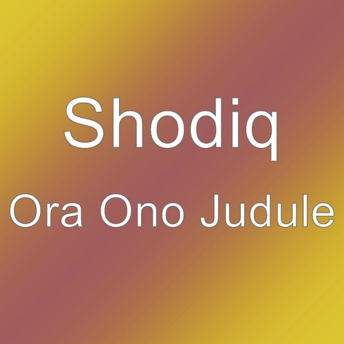 Ora Ono Judule