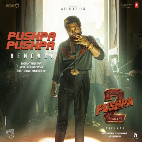 Pushpa Pushpa (From "Pushpa 2 The Rule") - Bengali