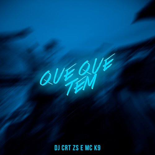 Que Que Tem? cover art