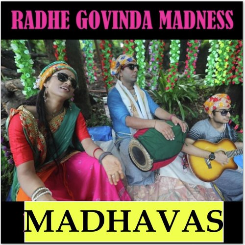 Radhe Govinda Madness