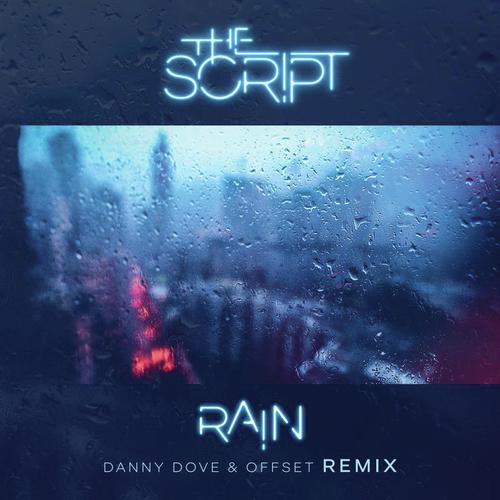 Rain (Danny Dove & Offset Remix)