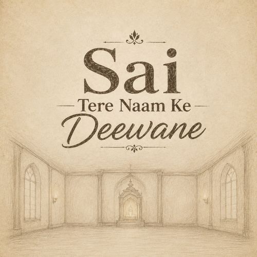 Sai Tere Naam Ke Deewane