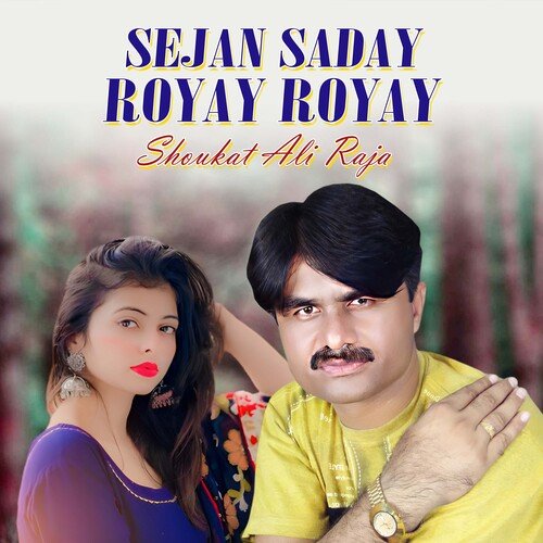 Sejan Saday Royay Royay