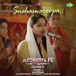 Snehaswaroopa (From &quot;Palayam PC&quot;)-CgpYZ0JkfUU