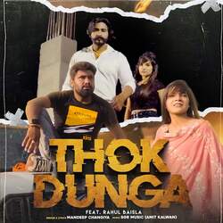 THOK DUNGA  feat. RAHUL BAISLA-R18bbh5mf0c