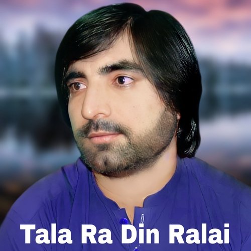 Tala Ra Din Ralai