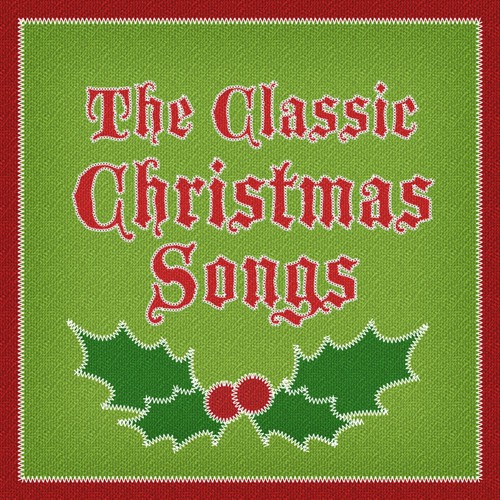 The Classic Christmas Songs