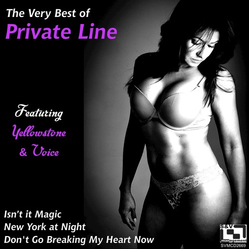 The Very Best of Private Line (feat. Yellowstone and Voice)