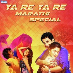 Ya Re Ya Re - Marathi Special