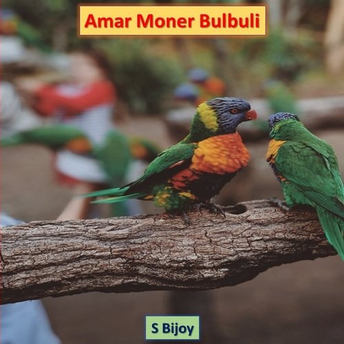 Amar Moner Bulbuli