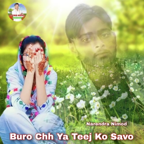 Buro Chh Ya Teej Ko Savo
