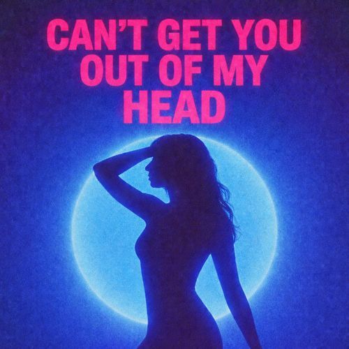 Can't Get You out of My Head (House)