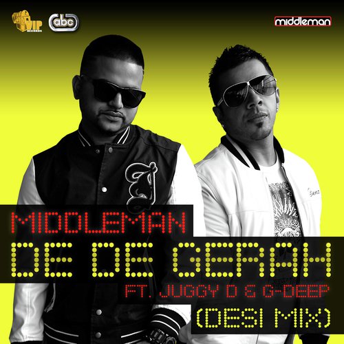 De De Gerah (Desi Mix)