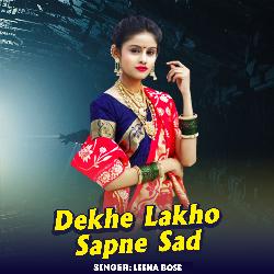 Dekhe Lakho Sapne Sad-OhEzXh0GaHc