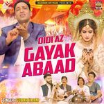 Didi Az Gayak Abaad